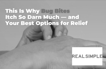 This Is Why Bug Bites Itch So Darn Much—and Your 8 Best Options for Relief